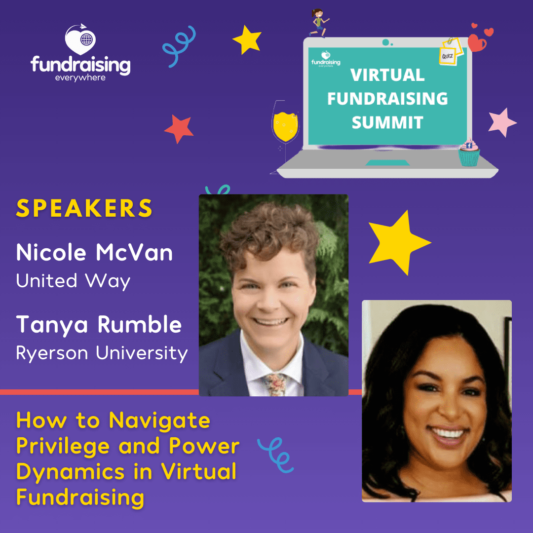 How to Navigate Privilege and Power Dynamics in Virtual Fundraising with Tanya Rumble and Nicole McVan