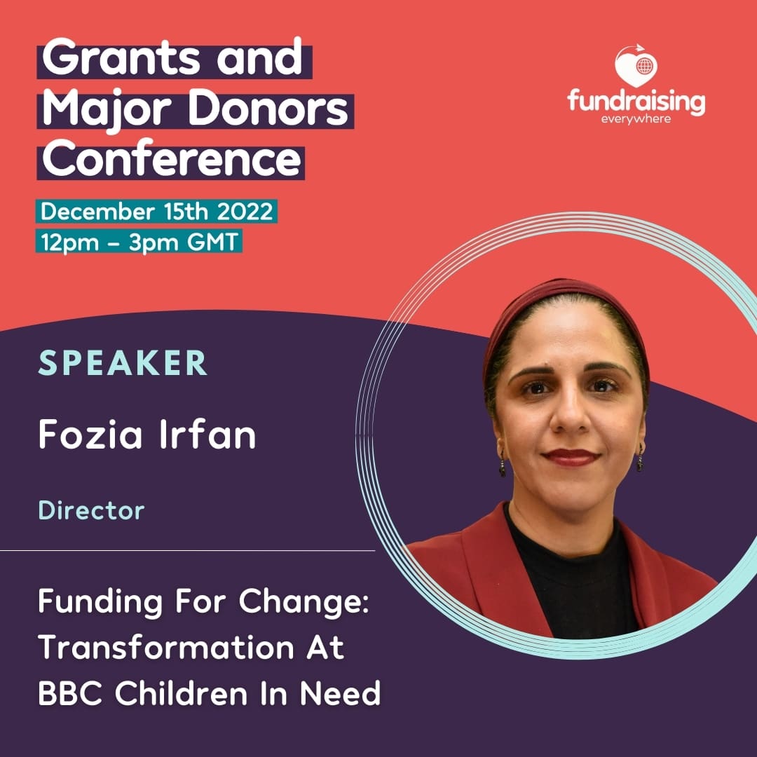 Funding for Change – Transformation at BBC Children in Need with Fozia Irfan