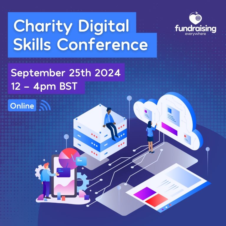 Charity Digital Skills Conference - Fundraising Everywhere