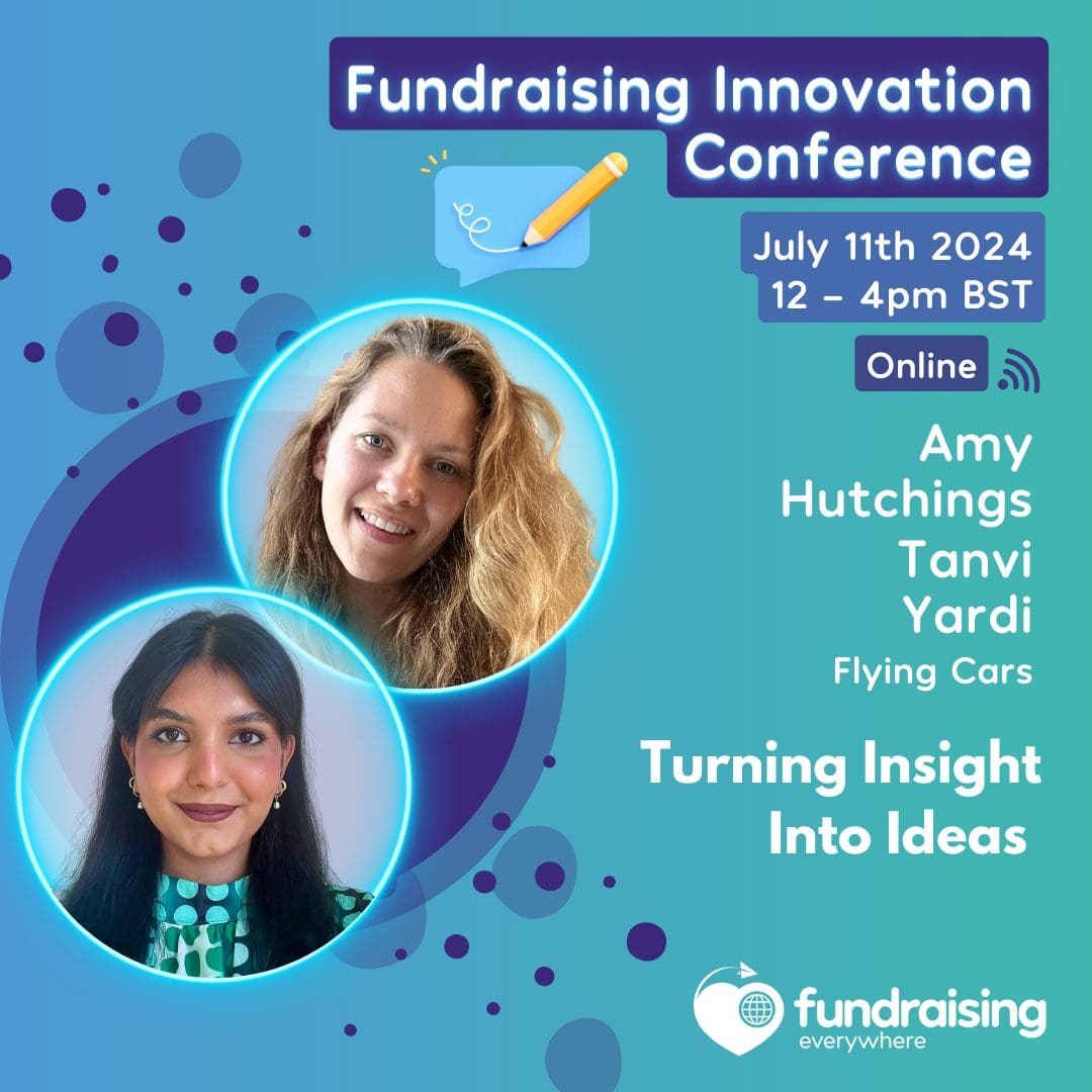 Turning insight into ideas with Amy Hutchings & Tanvi Yardi