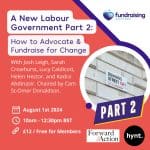 A New Labour Government Part 2: How to advocate and fundraise for change
