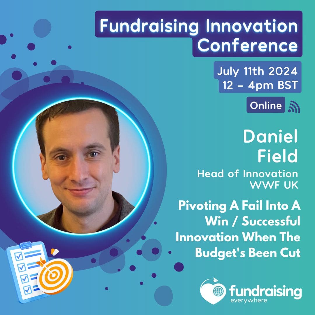 Pivoting a Fail into a win/Successful Innovation when the budget is cut with Daniel Field