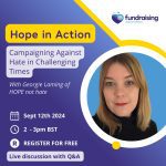 Hope in Action: Campaigning Against Hate in Challenging Times