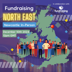 Fundraising North East - December 2024