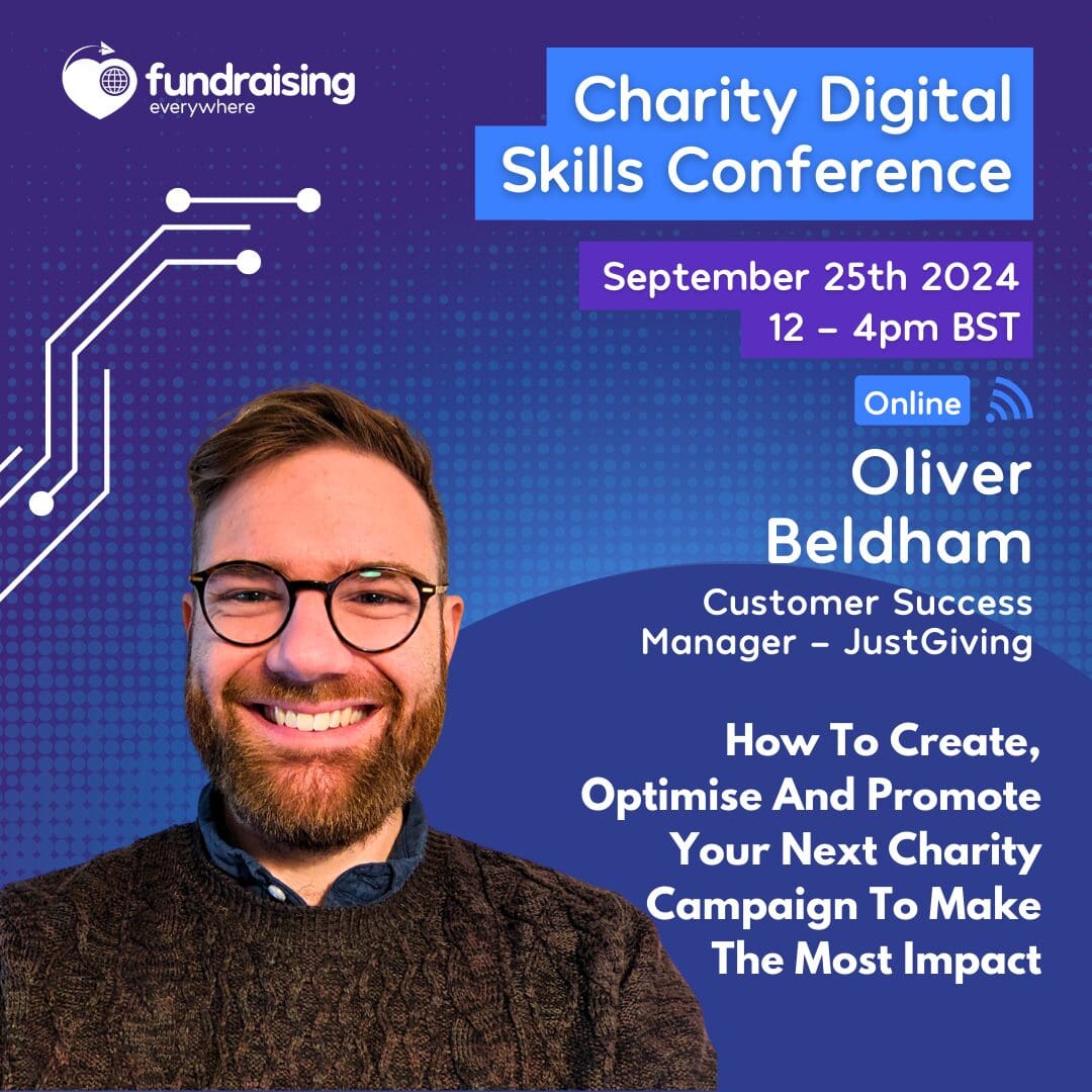 How to create, optimise and promote your next charity campaign for maximum impact with Oliver Beldham