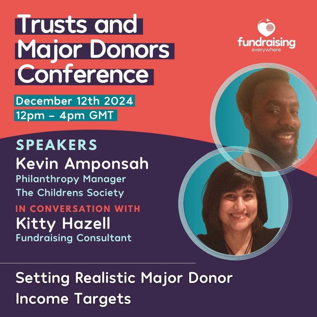 Setting Realistic Major Donor Income Targets with Kevin Amponsah & Kitty Hazell