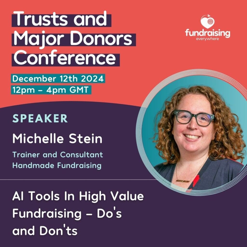 AI tools in high value fundraising – do’s and don’ts. with Michelle Stein