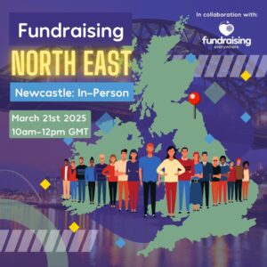 Fundraising North East - March 2025